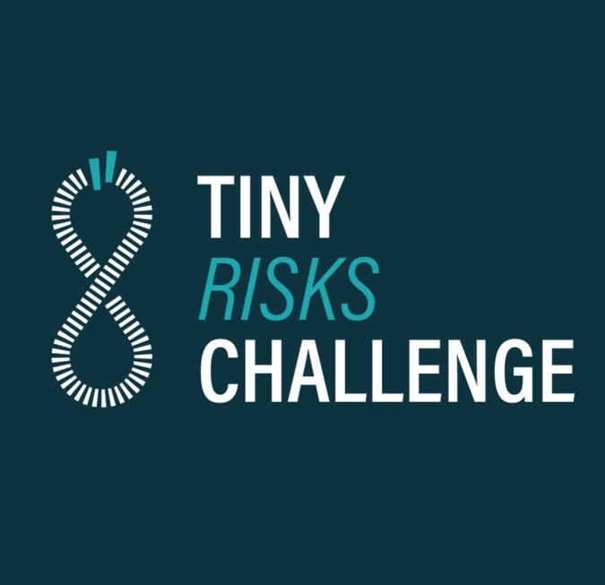 Tiny Risks Tiny Risks